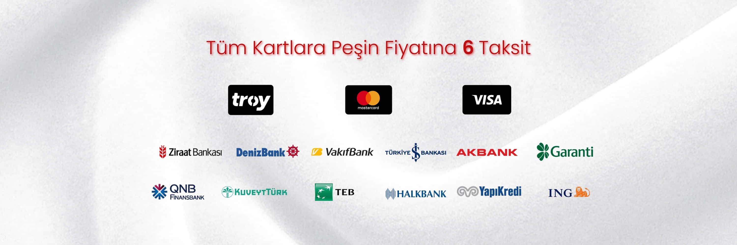 Tüm Kartlara peşin fiyatına 6 taksit imkanı!